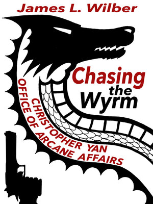 cover image of Chasing the Wyrm